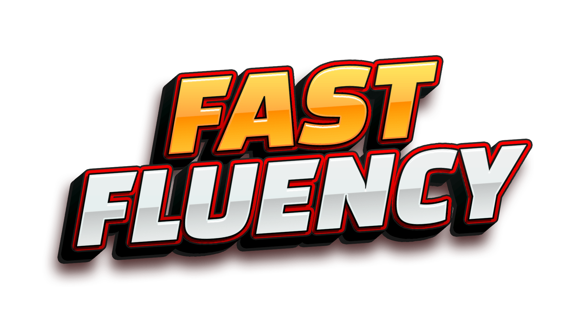 FAST FLUENCY